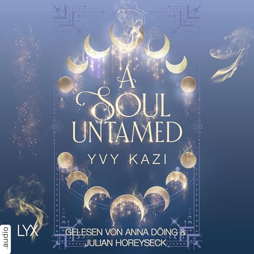 A Soul Untamed: Magic and Moonlight 4