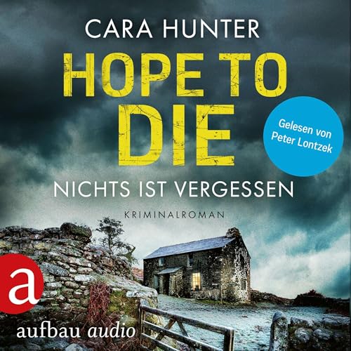 Hope to Die - Nichts ist vergessen: Detective Inspector Fawley ermittelt 6