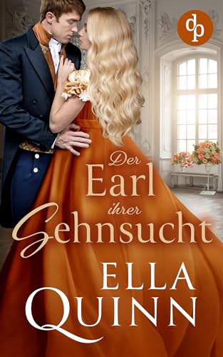 Der Earl ihrer Sehnsucht (Regeln der Verführung-Reihe 4)