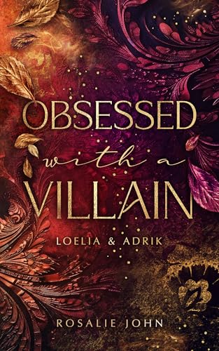Obsessed with a Villain: Loelia & Adrik (Dark Romance)
