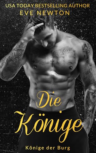 Die Könige: A dark reverse harem (Könige der Burg 1)