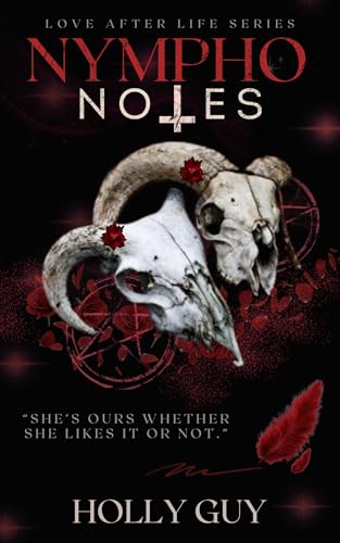 Nympho Notes (Love After Life)