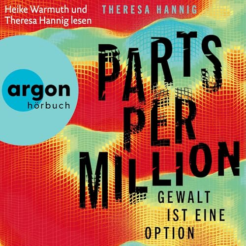 Parts Per Million: Gewalt ist eine Option