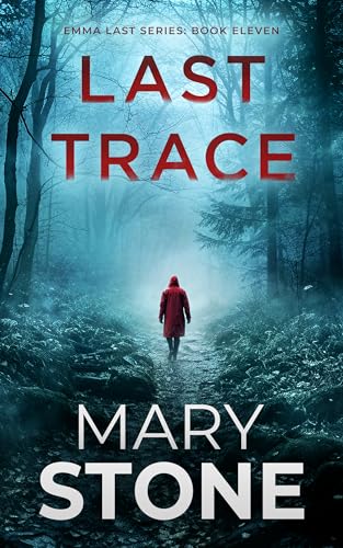 Last Trace (Emma Last FBI Mystery Series Book 11)