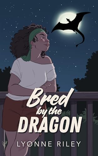 Bred by the Dragon: A Steamy Monster Romance (DreamTogether Breeding Program)