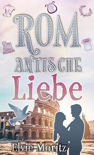 Romantische Liebe: First Love in Rom, Italien. Friends to Lovers Romanze über Selbstfindung