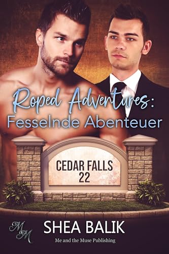 Roped Adventures: Fesselnde Abenteuer (Cedar Falls 22)