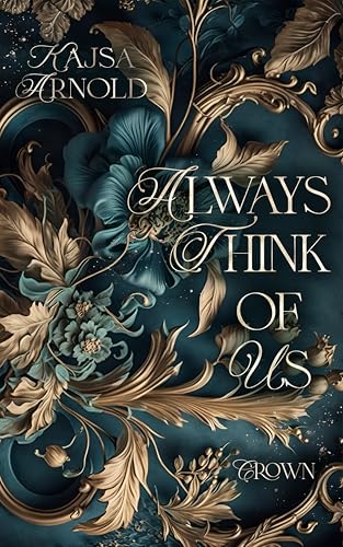 Always think of us: Crown