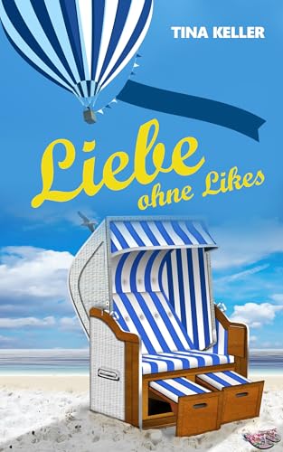 Liebe ohne Likes: Offline am Meer (Humorvolle Liebesromane an der Ostsee)