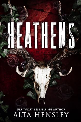 Heathens: A Dark Stalker Romance (Heathens Hollow Book 1)