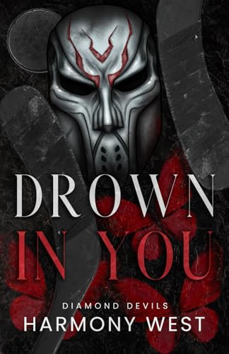 Drown in You (Diamond Devils, Band 2)