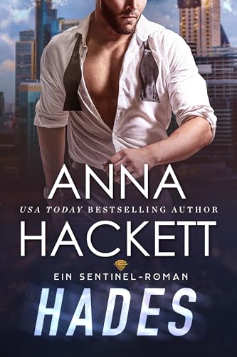 Hades: Ein Sentinel-Roman (Sentinel Security 2)