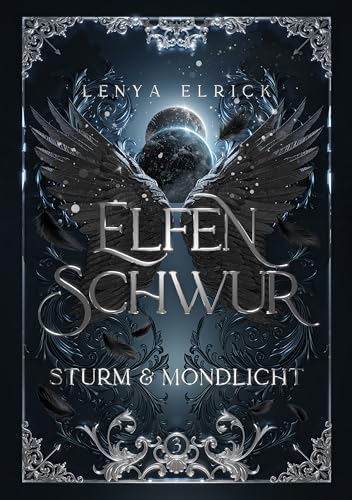 Elfenschwur 3: Sturm und Mondlicht (Elfenschwur-Reihe)