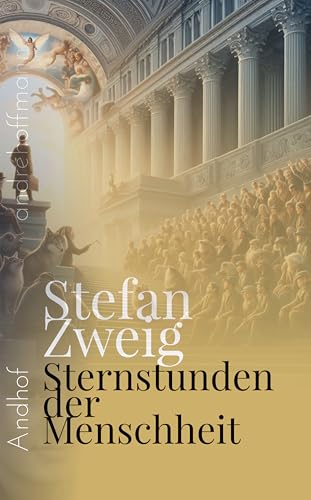 Sternstunden der Menschheit: andhof