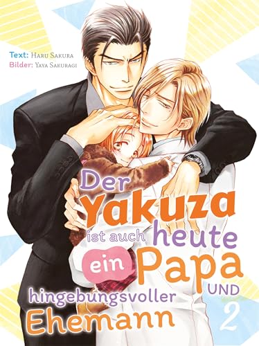Der Yakuza ist auch heute ein Papa und hingebungsvoller Ehemann (Der Yakuza ist ein Papa und ... 2)
