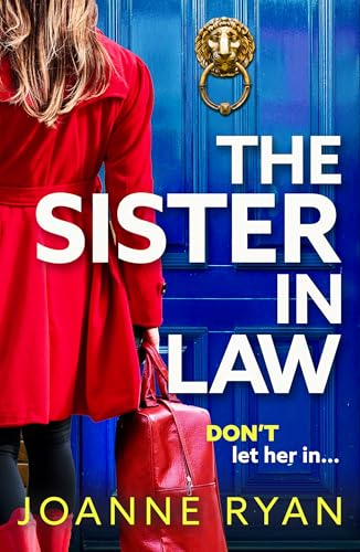The Sister-in-Law: A BRAND NEW utterly chilling psychological thriller from Joanne Ryan for 2025