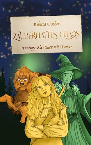 Zauberhaftes Chaos (Die Chaos-Reihe)