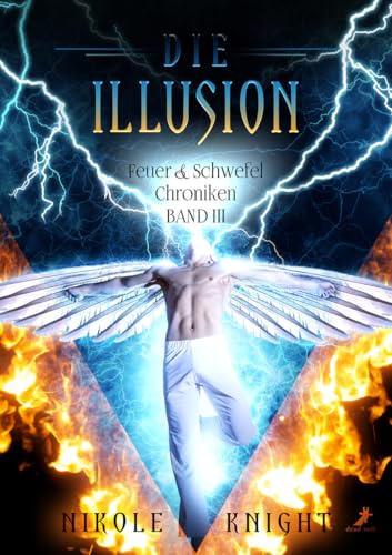 Die Illusion: Feuer & Schwefel Chroniken 3