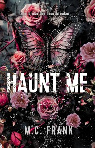 Haunt Me: Heartbreaker Duet book 2 (Lose Me 5)