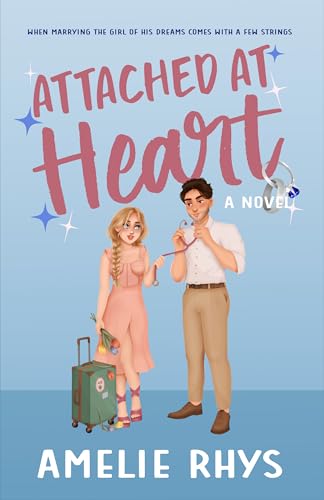 Attached At Heart (Wildflower Series Book 3)