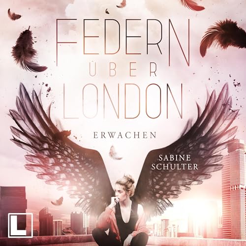 Erwachen: Federn über London 1
