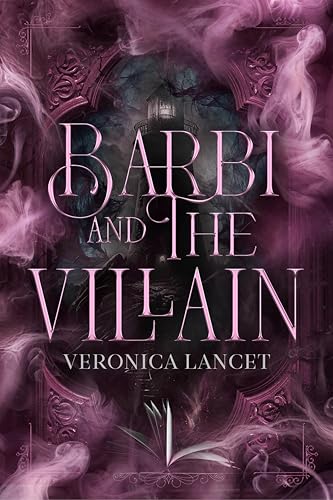 Barbi and The Villain (Barbi & the Villain Book 1)
