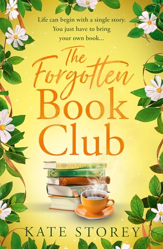 The Forgotten Book Club: A brand-new charming and uplifting novel about family, community, and the power of books to leave you feeling hopeful for the future in 2025