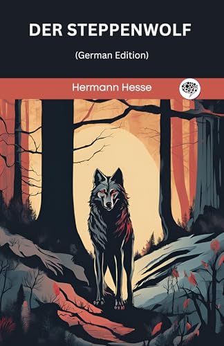 Der Steppenwolf (German Edition) (Grapevine Press) (English Edition)