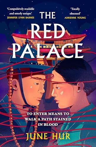 The Red Palace: From the New York Times bestselling author of A Crane Among Wolves - an atmospheric historical romance perfect for fans of K-dramas