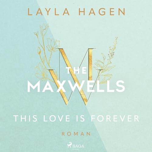 This Love is Forever: The Maxwells 1