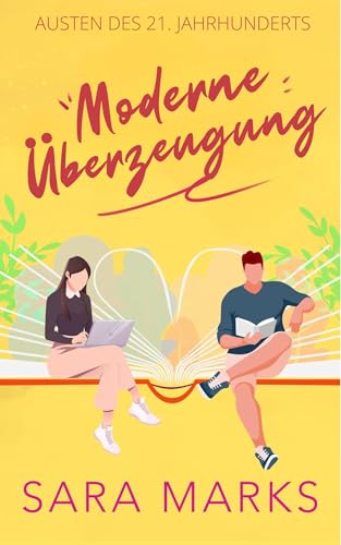 Moderne Überzeugung: Austen des 21. Jahrhunderts 1