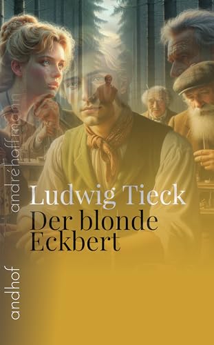 Der blonde Eckbert: andhof