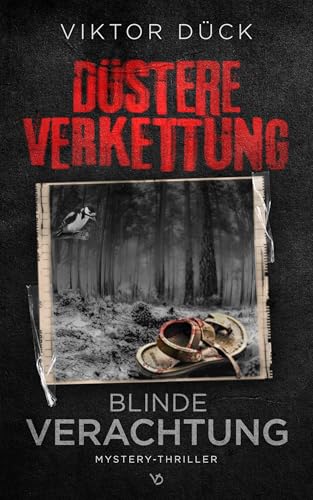 Düstere Verkettung: Blinde Verachtung