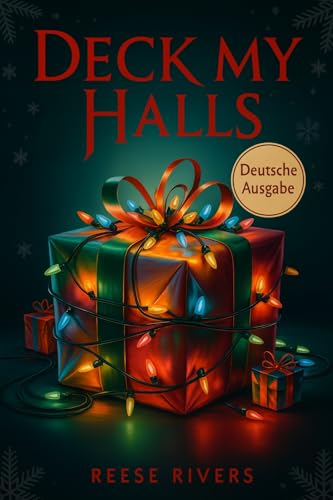 Deck My Halls: Deutsche Ausgabe (Happy Con-idays (Deutsche Ausgabe) 2)