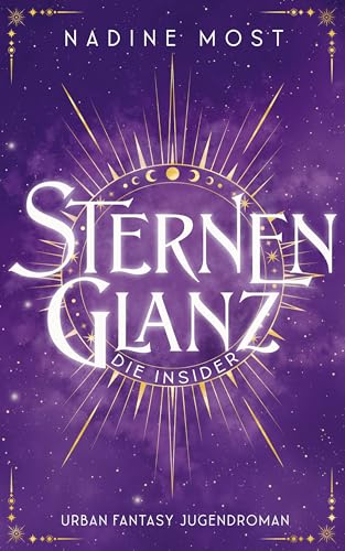Sternenglanz - Die Insider (Sternenglanz-Dilogie 1)