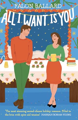 All I Want is You: The dreamiest new rivals-to-lovers, second-chance, bookish Christmas romance!