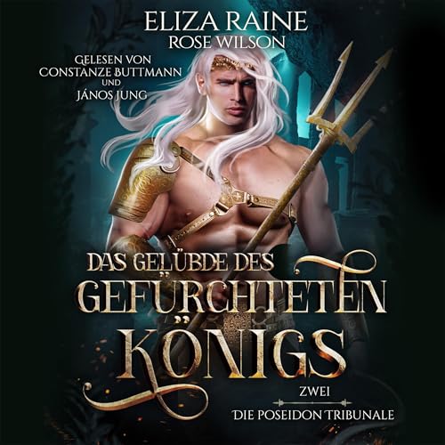 Das Gelübde des gefürchteten Königs: Die Poseidon Tribunale 2