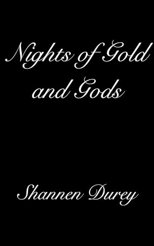Nights of Gold and Gods (The Darkest Flame Book 3)