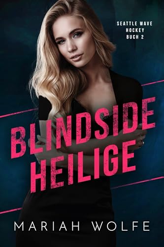 Blindside Heilige (Seattle Wave Hockey 2)