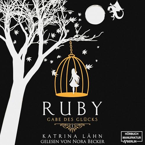 Ruby - Gabe des Glücks: Glückschroniken 1
