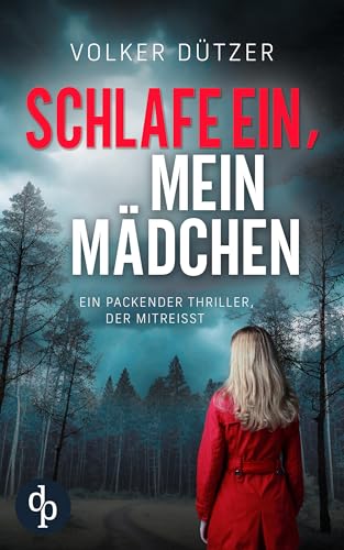 Schlafe ein, mein Mädchen | Der packende Kriminalthriller, in dem ein wahrer Albtraum lauert: Der Schlaf war friedlich. Das Erwachen tödlich. (Funke & Stein ermitteln 2)