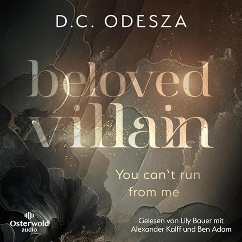 You can't run from me: Beloved Villain 1