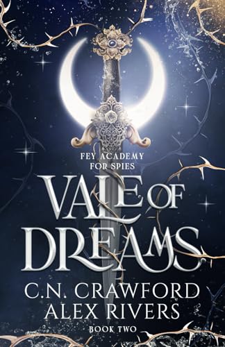 Vale of Dreams (Fey Spy Academy, Band 2)