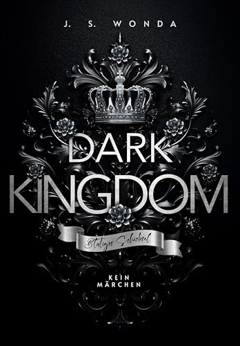 Dark Kingdom: Blutiges Schicksal (Royal Reihe 6)