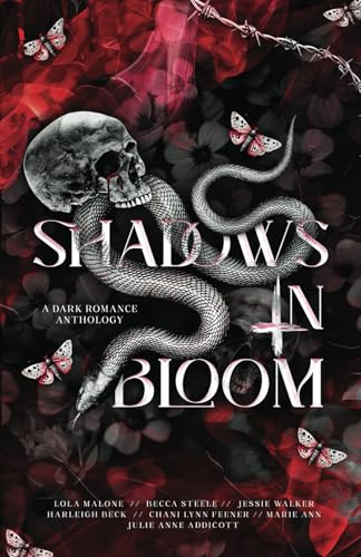 Shadows in Bloom: A Dark Romance Anthology