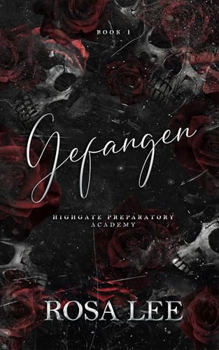 Gefangen: Highgate Preparatory Academy (Highgate Preparatory Academy, German Editions 1)