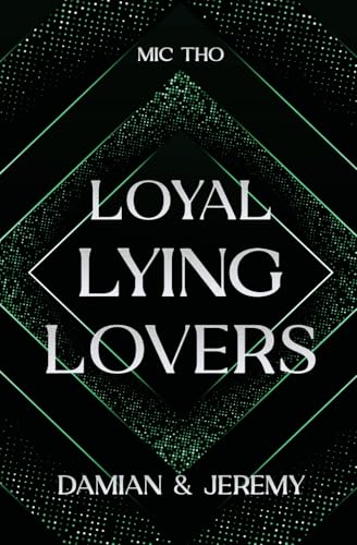 Loyal Lying Lovers: Damian und Jeremy (Die Bright-Brüder)