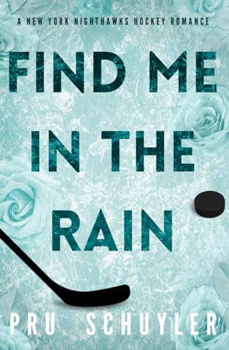 Find Me in the Rain: Alternative Cover (Nighthawks, Band 1)