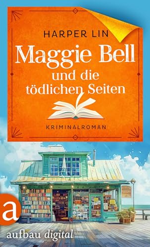 Maggie Bell und die tödlichen Seiten (A Bookish Cafe Mystery 1)