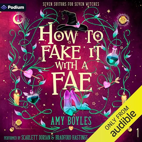How to Fake It with a Fae: Seven Suitors for Seven Witches, Book 1